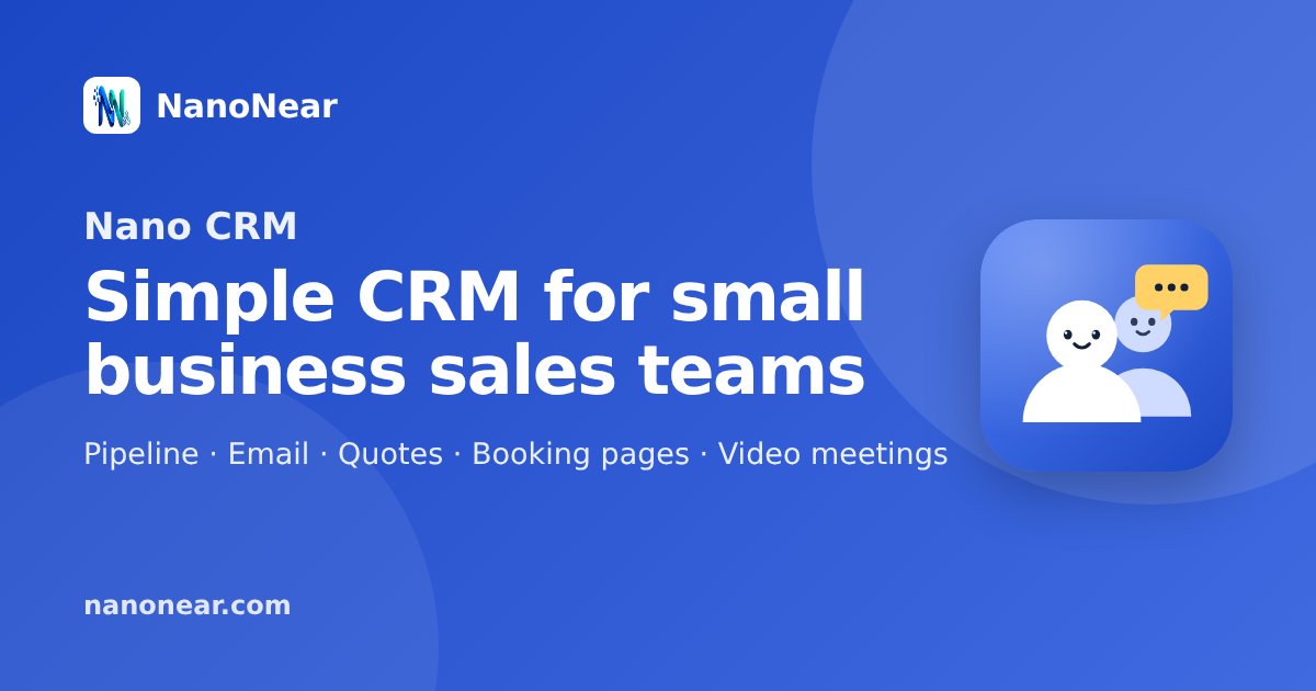 Why we built Nano CRM for small teams